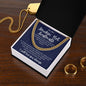 To My Stunning Smokin' Hot Soulmate | Dk Blue King | Cuban Link Chain