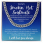 To My Stunning Smokin' Hot Soulmate | BLUE KING | Cuban Link Chain