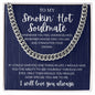 To My Stunning Smokin' Hot Soulmate | Dk Blue King | Cuban Link Chain