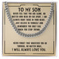 TO MY SON | NEVER ALONE | CUBAN LINK CHAIN
