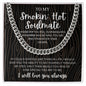 To My Stunning Smokin' Hot Soulmate | Wood KING | Cuban Link Chain