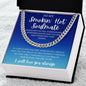 To My Stunning Smokin' Hot Soulmate | BLUE KING | Cuban Link Chain