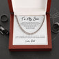To My Son | White-You're Capable Dad | Cuban Link Chain