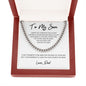 To My Son | White-You're Capable Dad | Cuban Link Chain