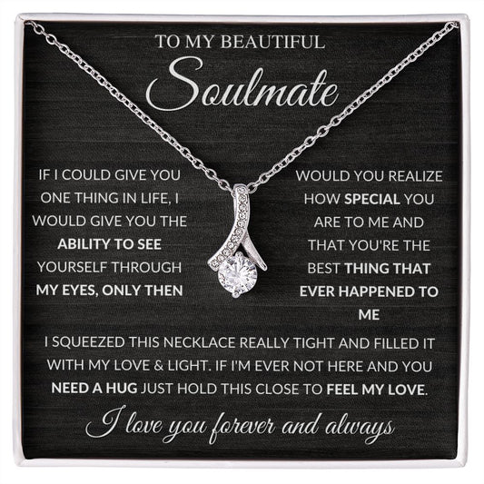 To My Beautiful Soulmate | The Best | Alluring Beauty Necklace