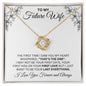 To My Future Wife | My Heart Whispered | Love Knot Necklace