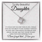 To My Beautiful Daughter | I Love You | Love Knot Necklace