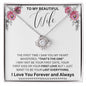 To My Beautiful Wife | Pink Poppy-That's The One | Love Knot Necklace