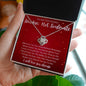 To My Stunning Smokin' Hot Soulmate | Red Queen | Love Knot Necklace