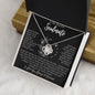 To My Soulmate | Always Keep Me In Your Heart | Love Knot Necklace