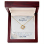 To My Daughter | Always Have You | Love Knot Necklace