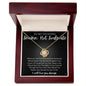 To My Stunning Smokin' Hot Soulmate | Black | Love Knot Necklace