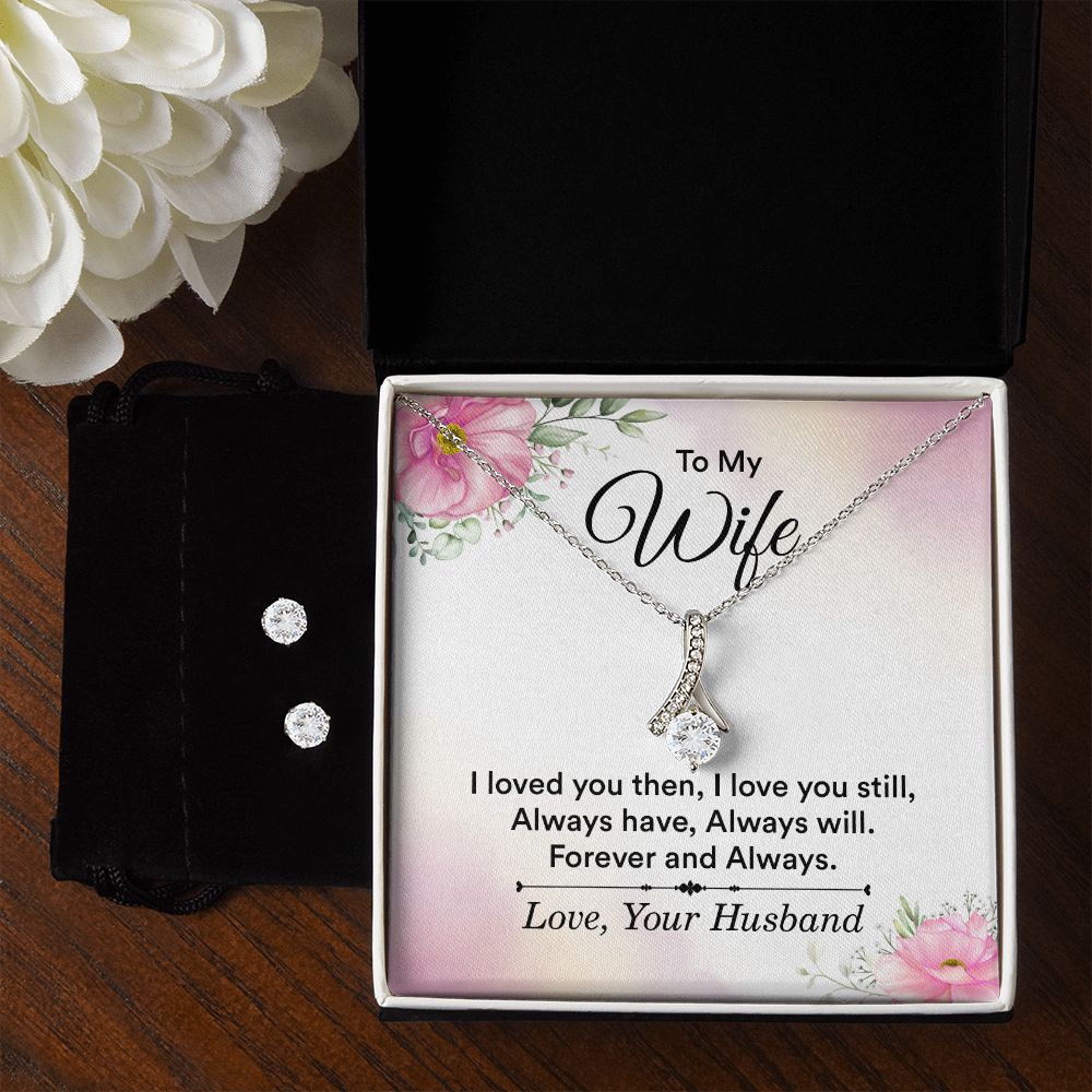 To My Wife | Loved You Then | Alluring Beauty Necklace and Cubic Zirconia Earring Set
