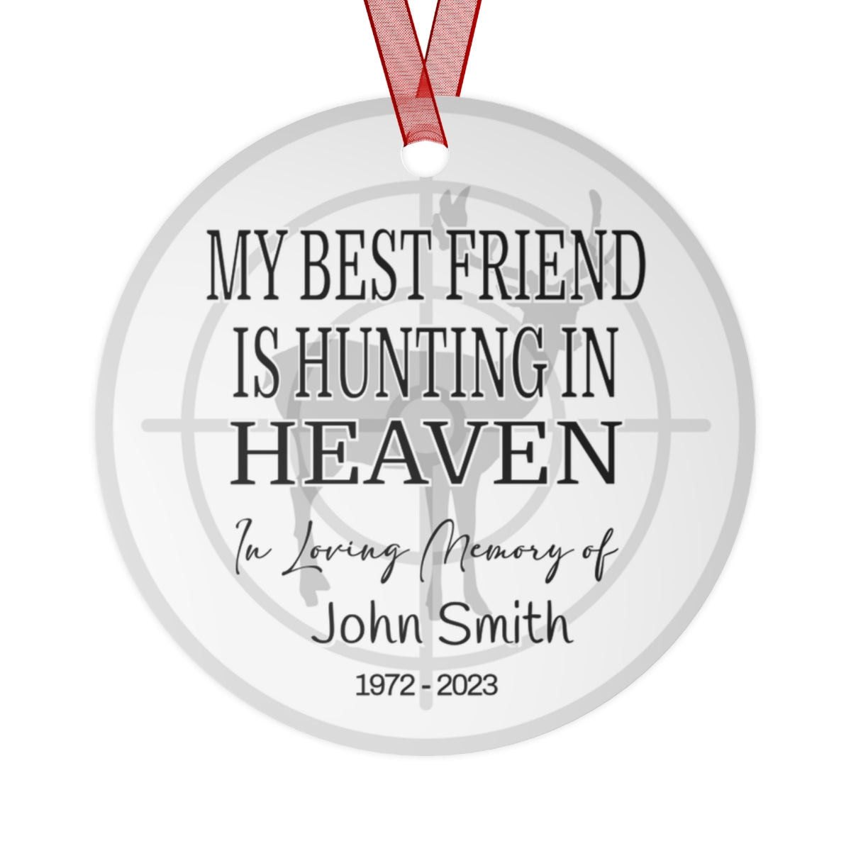 My Best Friend is Hunting in Heaven Ornament