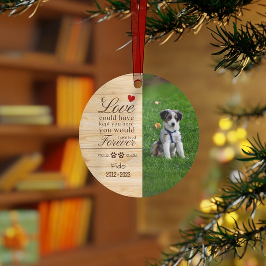 You Would Have Lived Forever Ornament