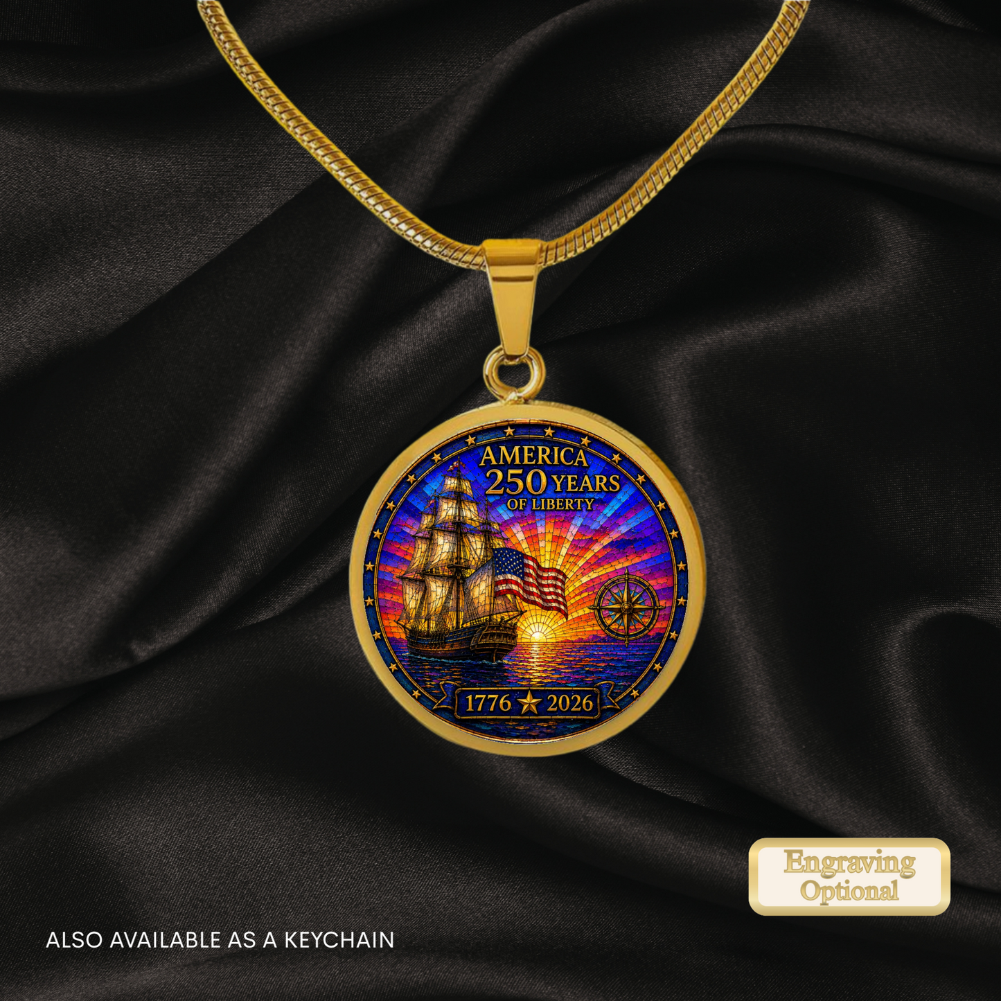 America 250 Years Necklace or Keychain Stained Glass Style Liberty Ship Patriotic Commemorative Limited Edition