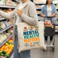 Mental Health Matters Shirt or Tote Bag