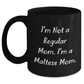 Maltese Dog Mom, Funny Coffee Mug, I'm Not A Regular Mom - Gifts from Family, Friends, or Coworkers to Maltese Dog Lovers for Graduation, Unique and Humorous Black Coffee Mug - Main