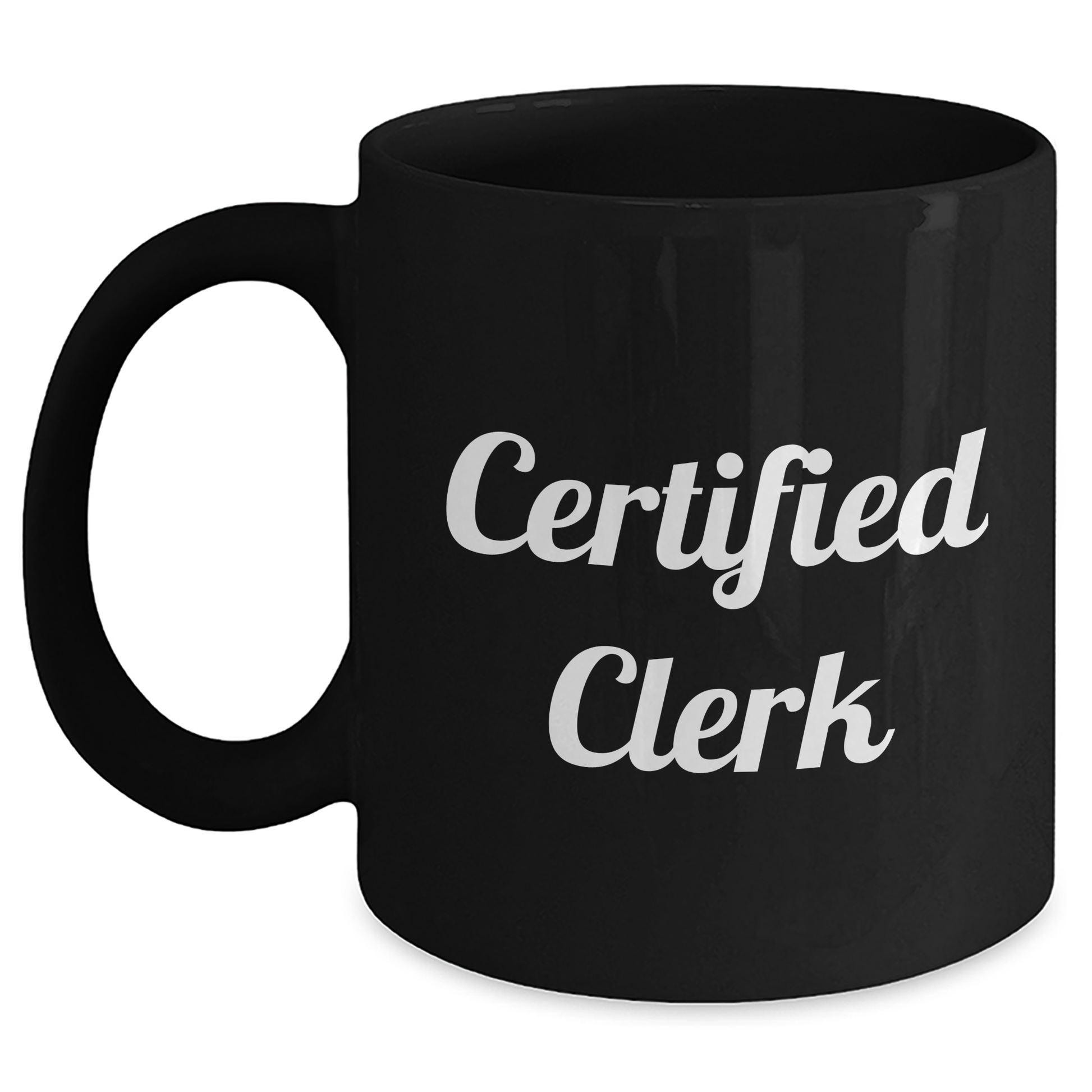 Funny Certified Clerk Quote Black Coffee Mug Gifts for Men from Women on Father's Day, Clerk Appreciation, or Office Celebration - Main