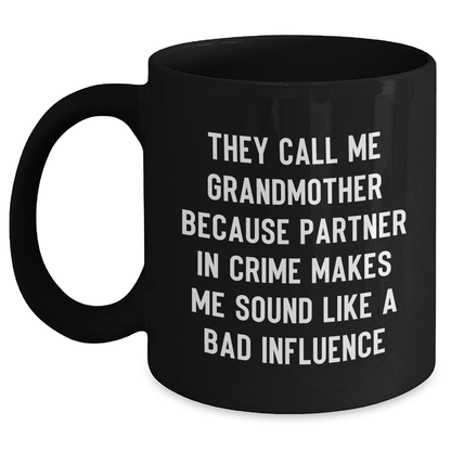 Funny Grandmother Quote Gifts from Men to Grandmother, Black Coffee Mug, Perfect Graduation Unique Gifts, Partner In Crime - Main