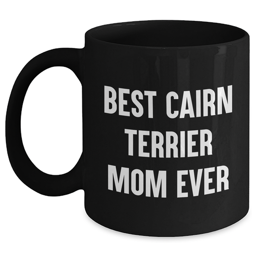 Cairn Terrier Dog Mom Funny Gifts for Dad from Family - Black Coffee Mug - Main