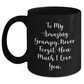 Funny Grampy Gifts from Men - To My Amazing Grampy, Never Forget How Much I Love You. Black Coffee Mug for Mother's Day - Main
