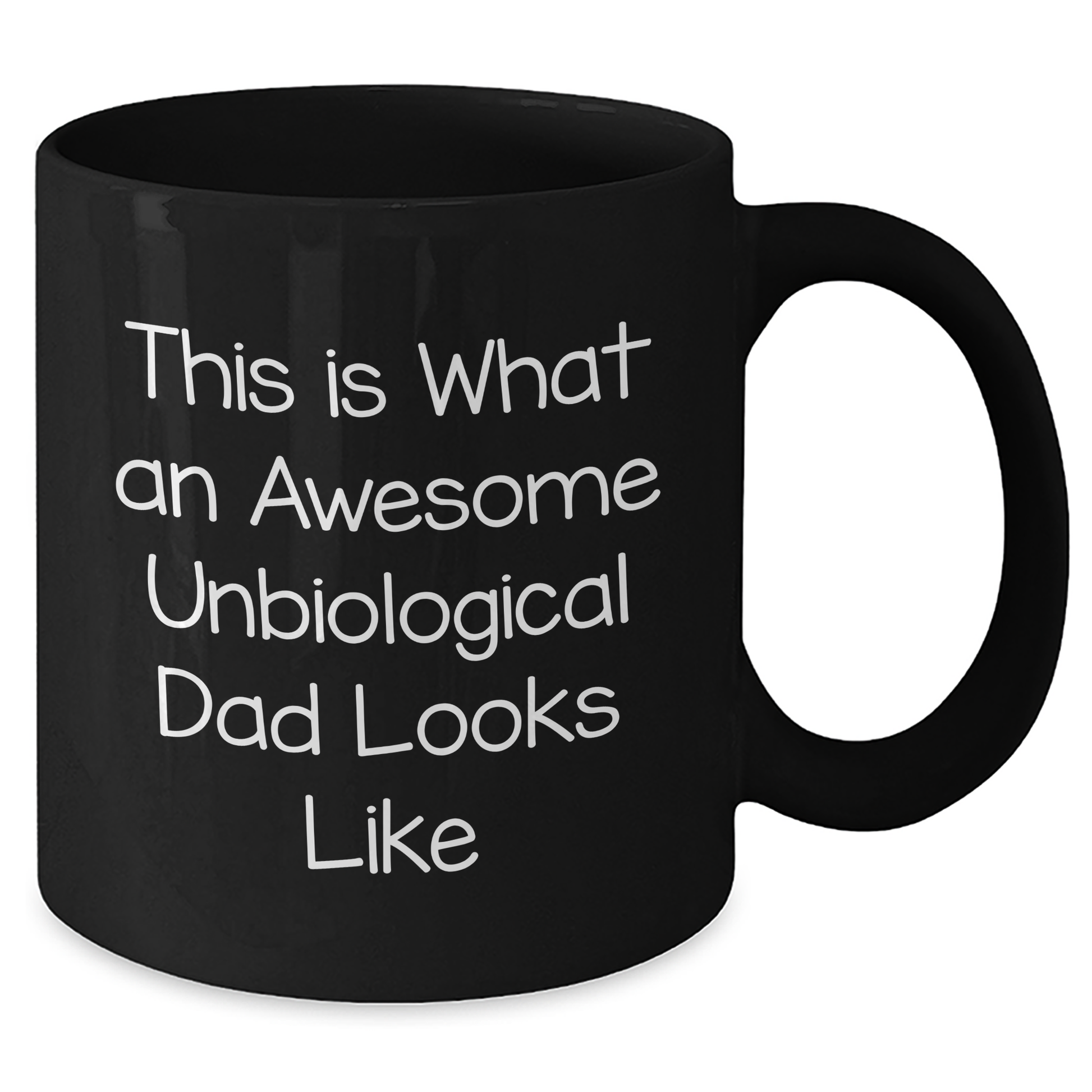 Funny Unbiological Dad Gifts from Men to Unbiological Dad on Graduation Unique Gifts - Black Coffee Mug, 'This Is What An Awesome Unbiological Dad Looks Like' - Additional