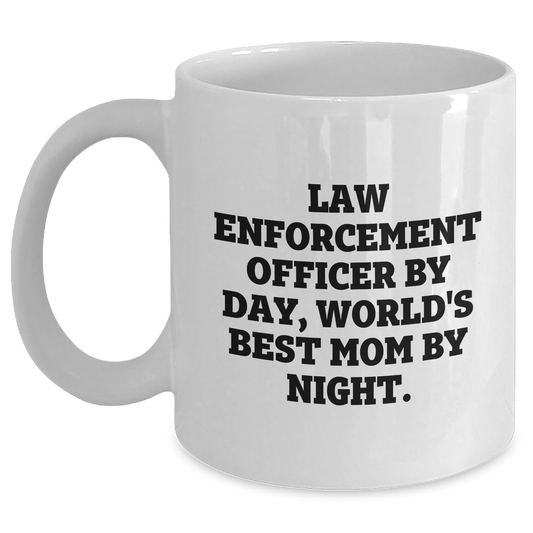 Law Enforcement Officer Humor, White Coffee Mug, Gift from Family, Father's Day Unique Gifts for Men - Main