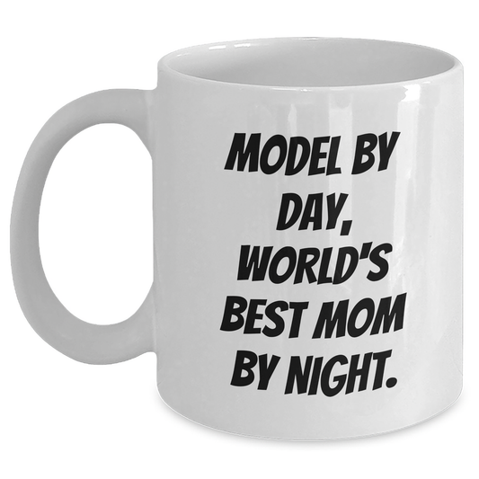 Model By Day, World's Best Dad By Night Funny White Coffee Mug Gifts from Men to Dads, Father's Day Unique Gifts - Main