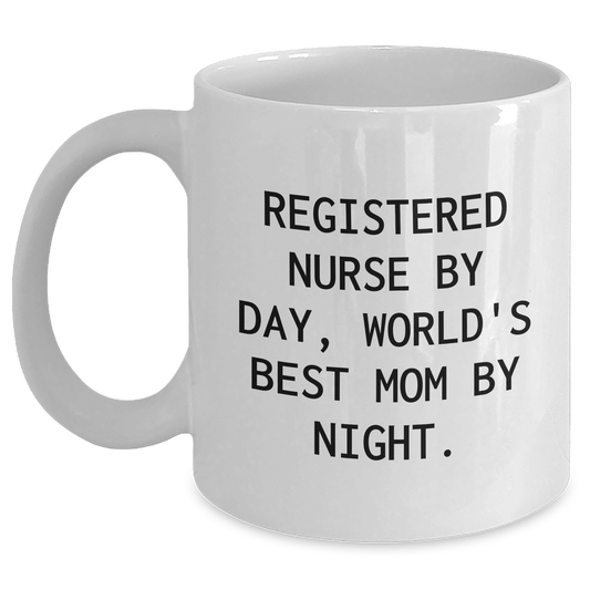 Funny Registered Nurse Gifts from Mom, World's Best Mom by Night - White Coffee Mug for Father's Day - Main