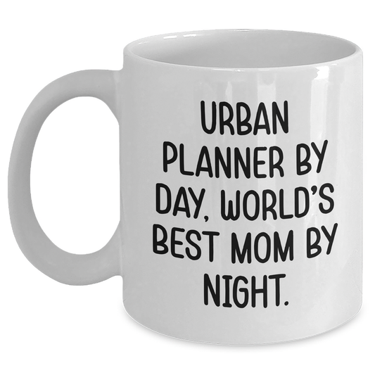 Urban Planner White Coffee Mug, Funny Quote Gifts from Mom for Dad on Father's Day, 11oz or 15oz Capacity, Ceramic, Microwave and Dishwasher Safe - Main