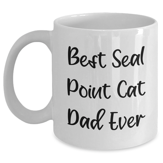 Funny Seal Point Cat Dad Ever Gifts from Friends for Seal Point Cat Lovers White Coffee Mug - Father's Day Unique Gifts - Main