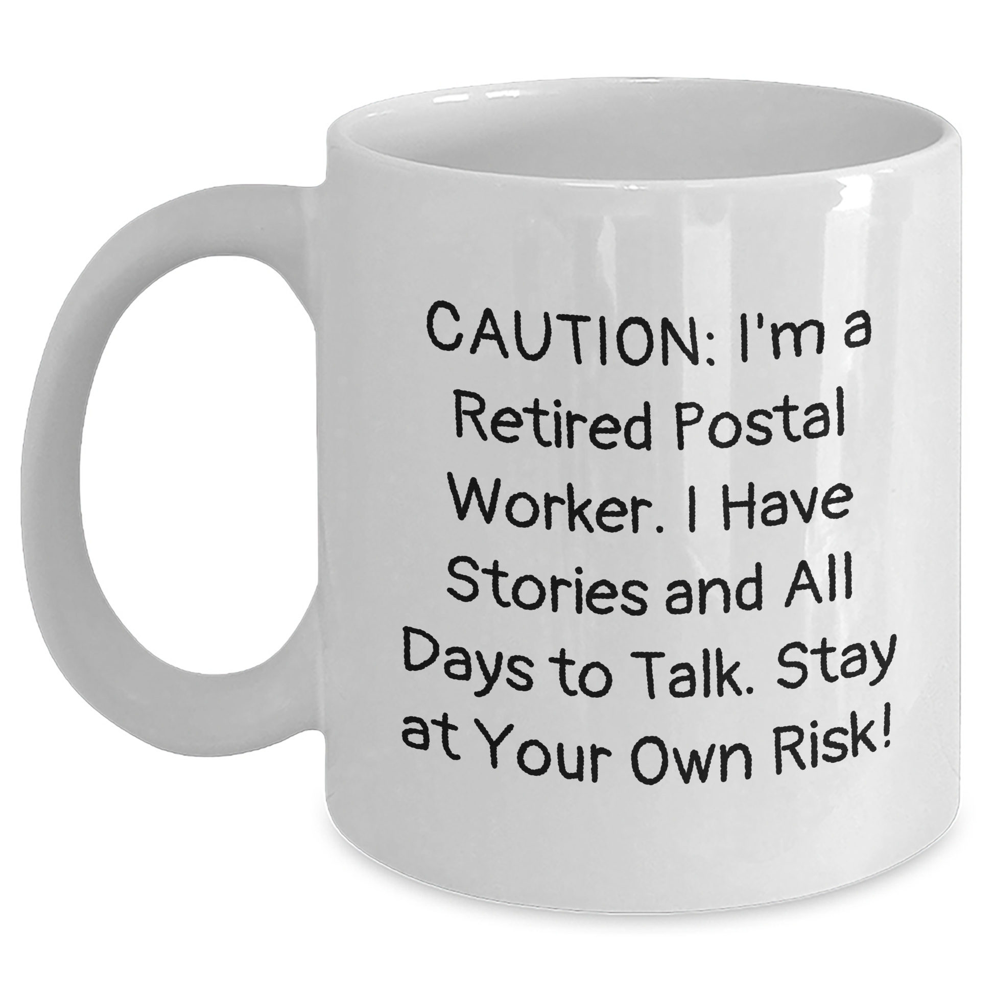 Funny Postal Worker Gifts - 'Caution: I'm A Retired Postal Worker...' White Coffee Mug for Dad, Father's Day Unique Gifts from Friends - Main