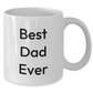 Funny Dad Gifts from Men to Best Dad Ever on Graduation Day - White Coffee Mug, Unique Gift for Dad, Best Dad Ever Quote, 11oz or 15oz Capacity, Ceramic, Microwave and Dishwasher Safe - Additional