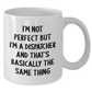 Funny Dispatcher Gifts from Friends for Father's Day - White Coffee Mug, I'm Not Perfect But I'm A Dispatcher And That's Basically The Same Thing - Additional