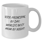 Vice-Principal By Day, World's Best Dad By Night - Funny White Coffee Mug Gifts for Men, White Coffee Mug for Father's Day - Additional