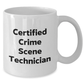 Funny Crime Scene Technician Gifts for Men from Family - White Coffee Mug, Certified Crime Scene Technician Quote, Father's Day Unique Gifts - Additional