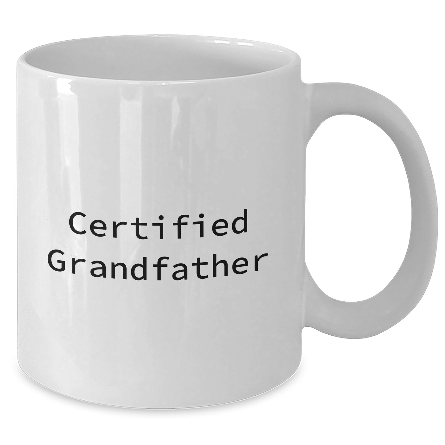 Funny Grandfather Gifts from Men to Grandfather - White Coffee Mug, Certified Grandfather Quote, Father's Day Unique Gifts - Additional