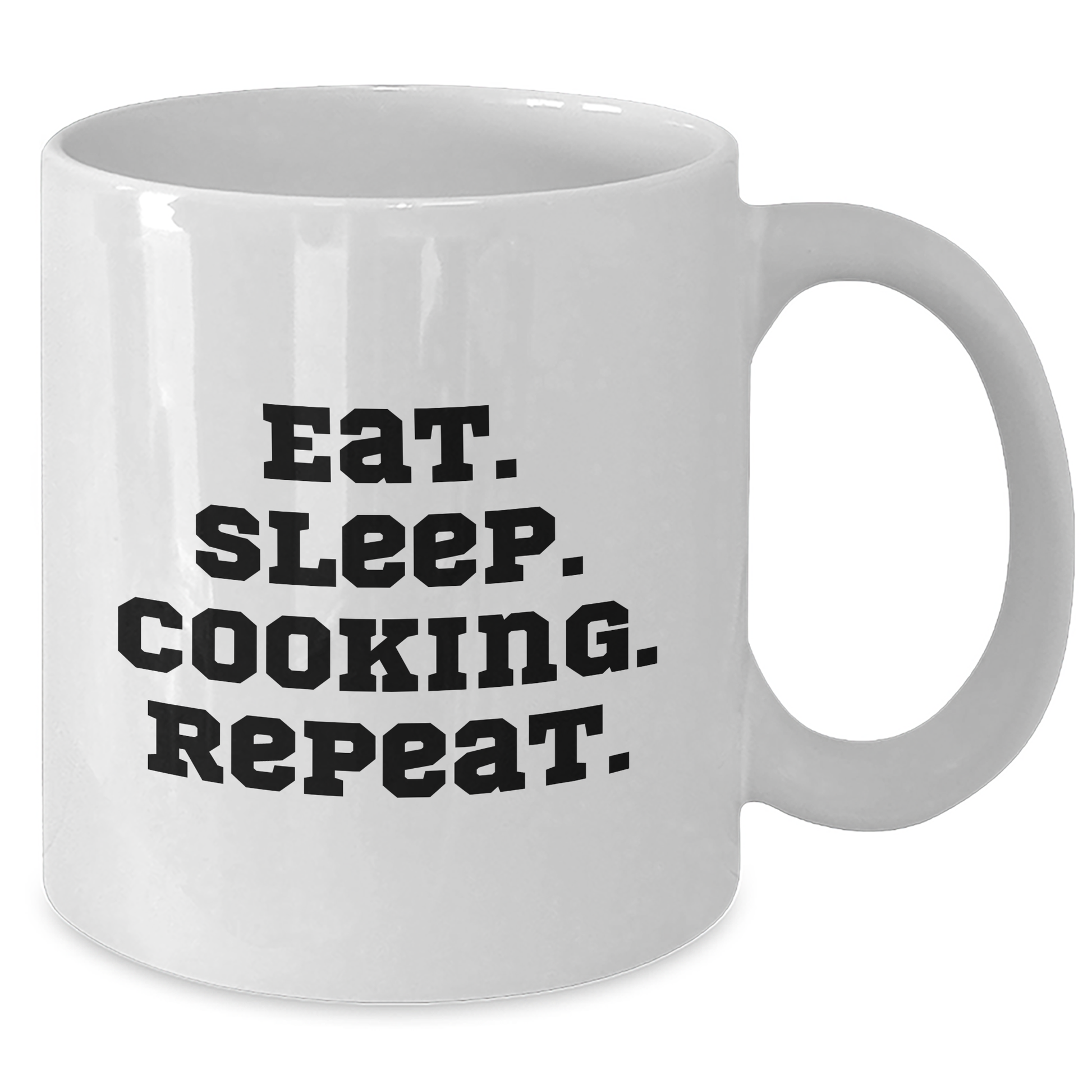 Funny Cooking Quote Gifts from Men for Father's Day Unique White Coffee Mug, Eat. Sleep. Cooking. Repeat., 11oz or 15oz Capacity, Ceramic Material, Microwave and Dishwasher Safe - Additional