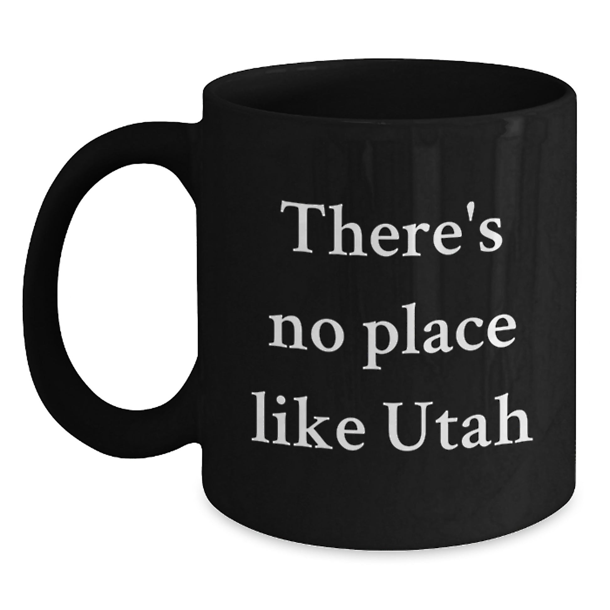 Utah Gifts from Men, Funny Utah Quotes on Black Coffee Mug, Christmas Unique Gifts - Main