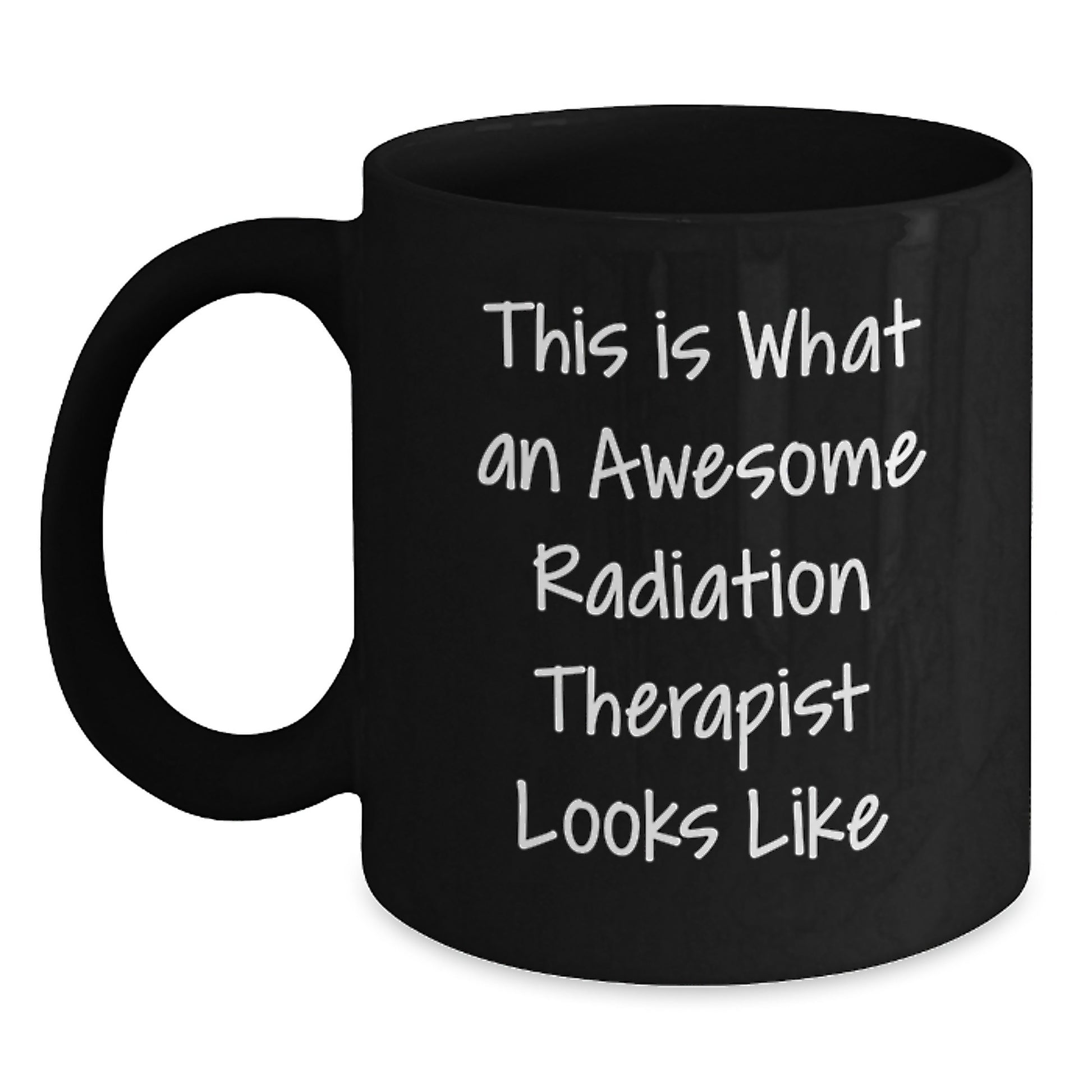 Funny Radiation Therapist Gifts from Friends - This Is What An Awesome Radiation Therapist Looks Like, Black Coffee Mug for Birthday - Gifts for Radiation Therapist Men, Women, Coworkers, Family - Main