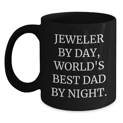 Jeweler Gifts from Men, Funny Black Coffee Mug for Graduation Unique Gifts by Day, World's Best Dad By Night. - Main