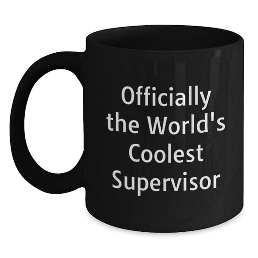 Funny Supervisor Gifts for Men from Friends, Officially The World's Coolest Supervisor Quote, Black Coffee Mug for Christmas Unique Gifts - Main
