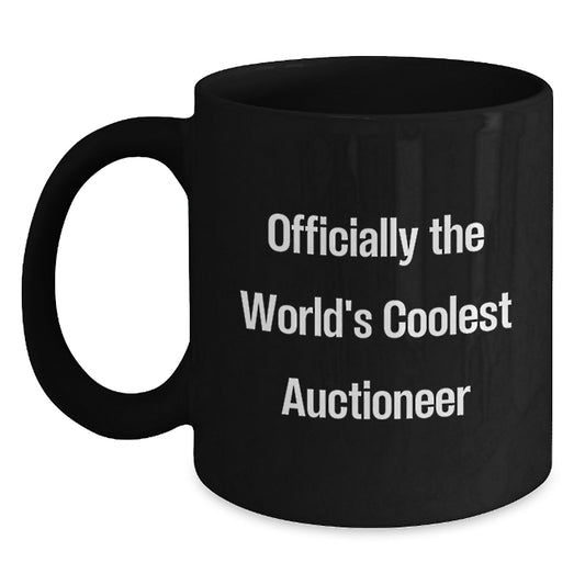 Funny Auctioneer Gifts for Men - 'Officially The World's Coolest Auctioneer' Quote Black Coffee Mug, Unique Christmas Unique Gifts from Friends to Family - Main