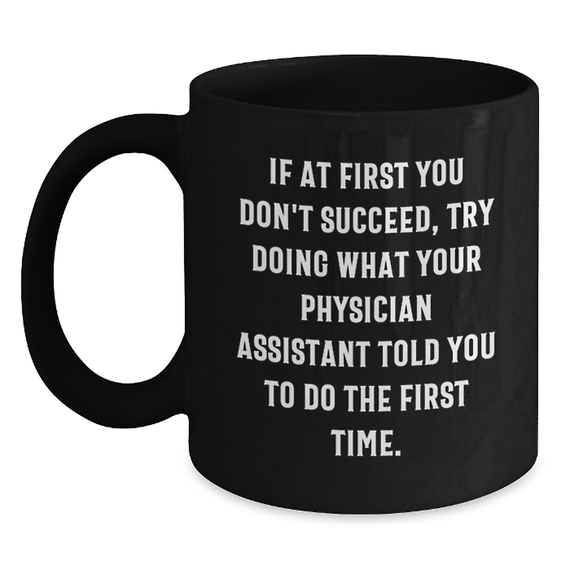 Funny Physician Assistant Gifts for Men Black Coffee Mugs - Christmas Unique Presents from Friends to Physician Assistant - Main