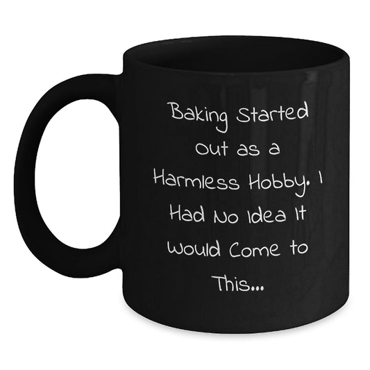 Baking Gifts for Men, Funny Quote Black Coffee Mug, Christmas Unique Presents - Main