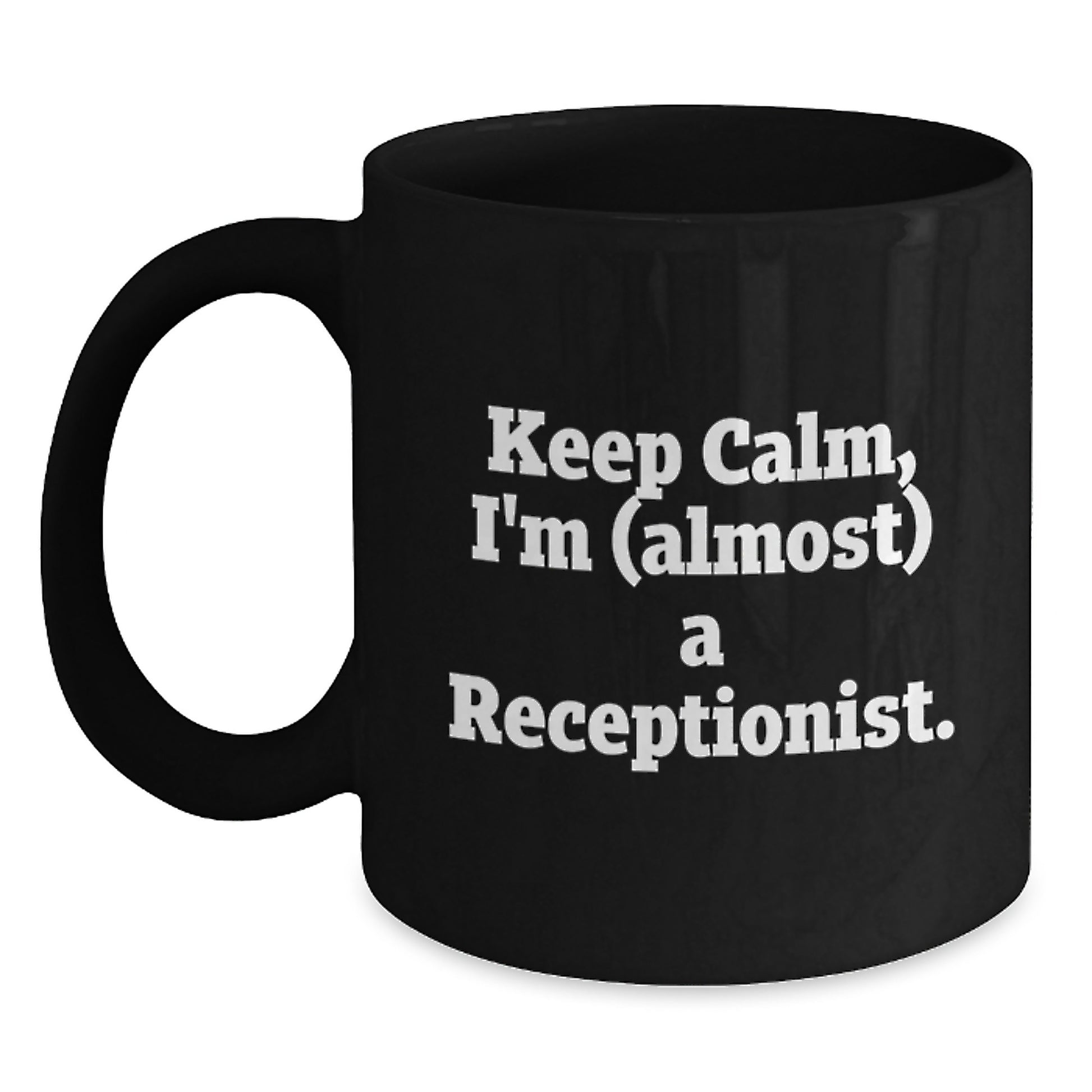 Funny Receptionist Gifts for Him Her Coworkers, 'Keep Calm I'm Almost A Receptionist' Christmas Unique Gifts from Friends Family - Main