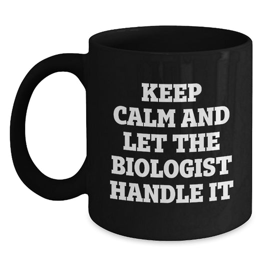 Funny Biologist Gifts, Black Coffee Mug for Him, Her, Friends, Family, Christmas Unique Presents - Main