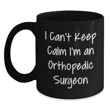 Funny Orthopedic Surgeon Gifts from Men, Unique Black Coffee Mugs for Christmas Unique Gifts, I'm an Orthopedic Surgeon Funny Mug - Main
