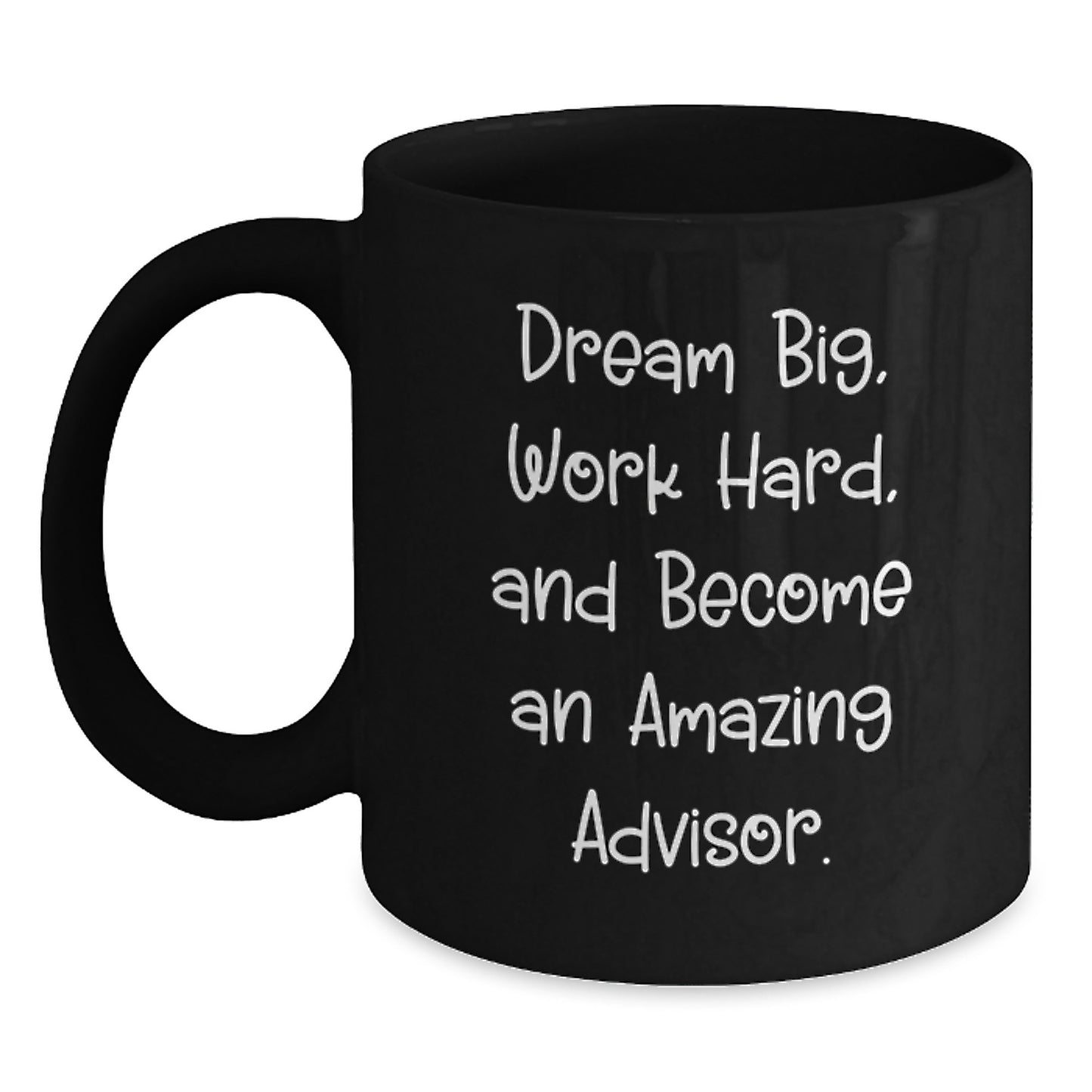 Funny Inspirational Quotes Gifts from Friends for Advisors Black Coffee Mug Christmas Unique - Main